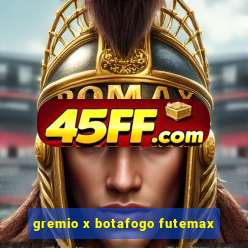 gremio x botafogo futemax